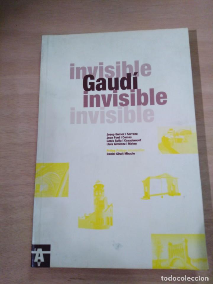 Libros de segunda mano: Gaud&iacute; invisible - V.V. A.A. - Foto 1