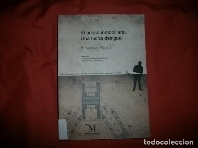 Gebrauchte B&uuml;cher: EL ACOSO INMOBILIARIO, UNA LUCHA DESIGUAL, EL CASO DE M&Aacute;LAGA - FRANCISCO GUTI&Eacute;RREZ RODR&Iacute;GUEZ