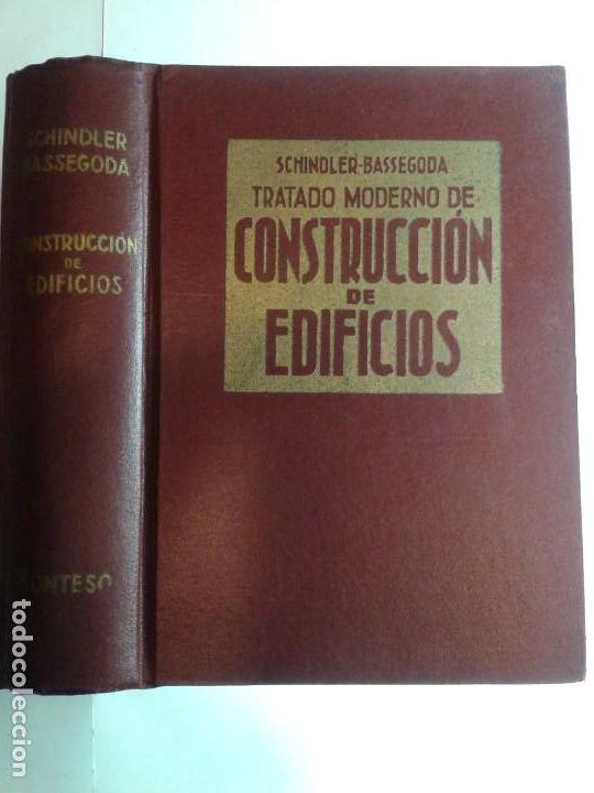 Libros de segunda mano: TRATADO MODERNO DE CONSTRUCCI&Oacute;N DE EDIFICIOS 1966 ROBERT SCHINDLER 8&ordf; EDICI&Oacute;N JOS&Eacute; MONTES&Oacute; - Foto 1