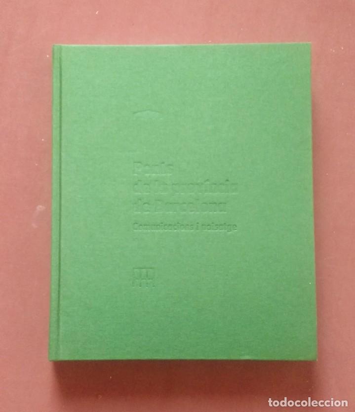 Libros de segunda mano: PONTS DE LA PROVINCIA DE BARCELONA - Foto 2