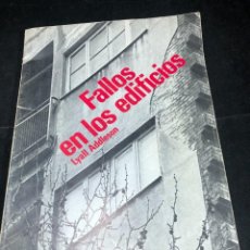 Libros de segunda mano: FALLOS EN LOS EDIFICIOS. LYALL ADDLESON. CONSTRUCCION. EDIFICACION. ARQUITECTURA.1982. Lote 286707888