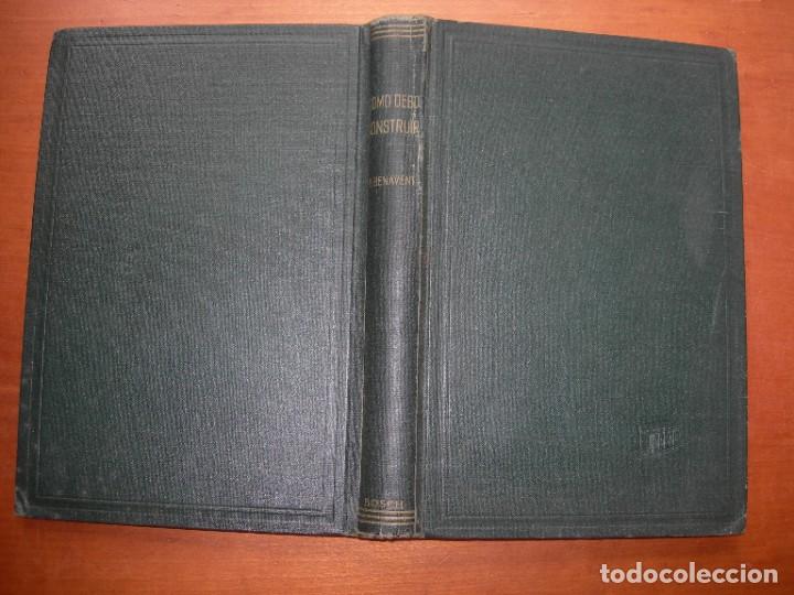 Libros de segunda mano: COMO DEBO CONSTRUIR / PEDRO BENAVENT BARBER&Aacute; - Foto 1
