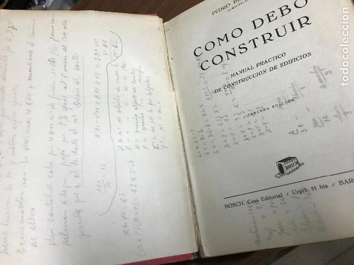 Libros de segunda mano: C&oacute;mo debo construir. Manual pr&aacute;ctico de construcci&oacute;n de edificios. Pedro Benavent. 1945 - Foto 2