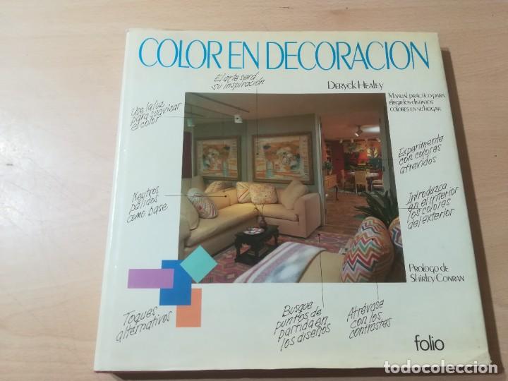 Libros de segunda mano: COLOR EN DECORACION / DERYCK HEALEY / FOLIO / AM77 - Foto 1