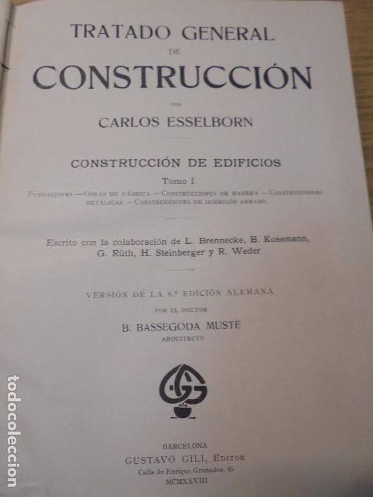 Libros de segunda mano: TRATADO GENERAL DE CONSTRUCCION. CARLOS ESSELBORN. CONSTRUCCION DE EDIFICIOS. TOMO I. 1938 - Foto 8