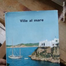 Livros em segunda mão: VILLE AL MARE, GÖRLICH EDITORE - MILANO. ARQUITECTURA. EN ITALIANO. ART.542-15. Lote 328881563