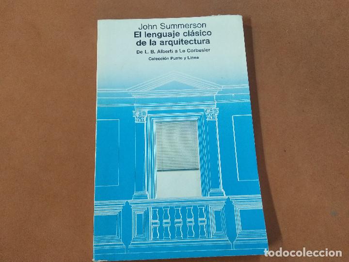el lenguaje clásico de la arquitectura - john s - Comprar Libros de