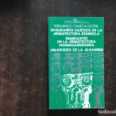 Libros de segunda mano: INVARIANTES CASTIZOS DE LA ARQUITECTURA ESPAÑOLA. FERNANDO CHUECA GOITIA