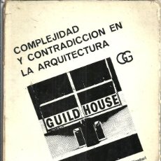 Libros de segunda mano: COMPLEJIDAD Y CONTRADICCION EN LA ARQUITECTURA - R. VENTURI - ED. G. GILI - 1973