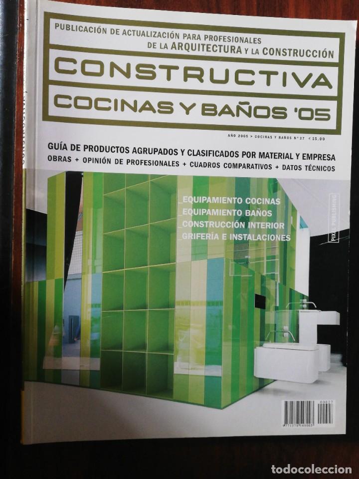 Libros de segunda mano: CONSTRUCTIVA. COCINAS Y BA&Ntilde;OS 05. N&ordm; 27. 2005 - Foto 1