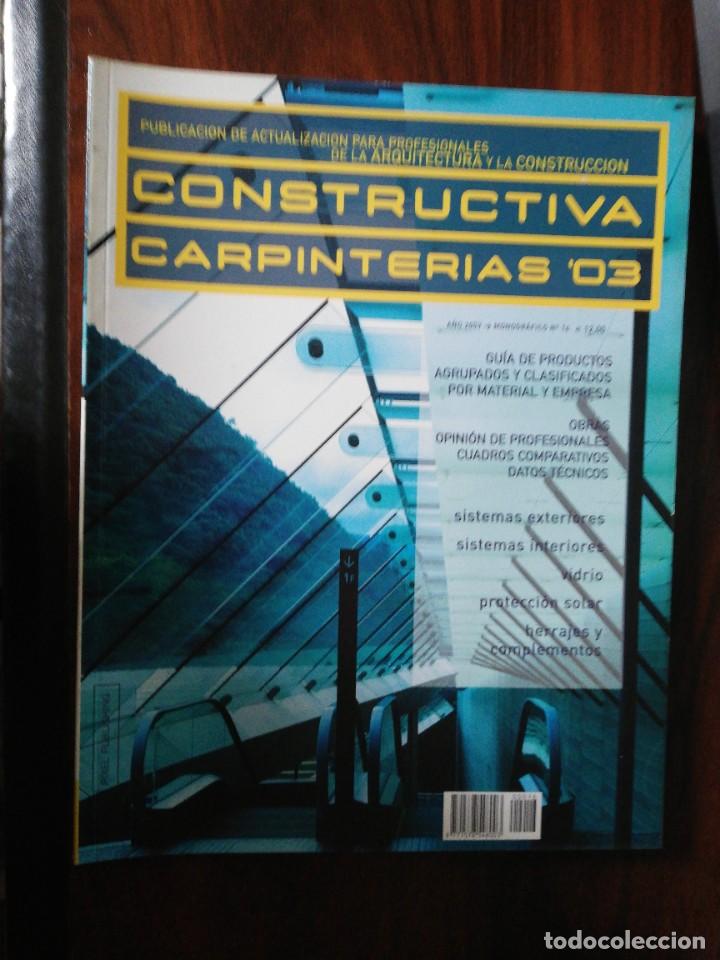 Libros de segunda mano: CONSTRUCTIVA. CARPINTER&Iacute;AS 03. N&ordm; 16. 2003 - Foto 1