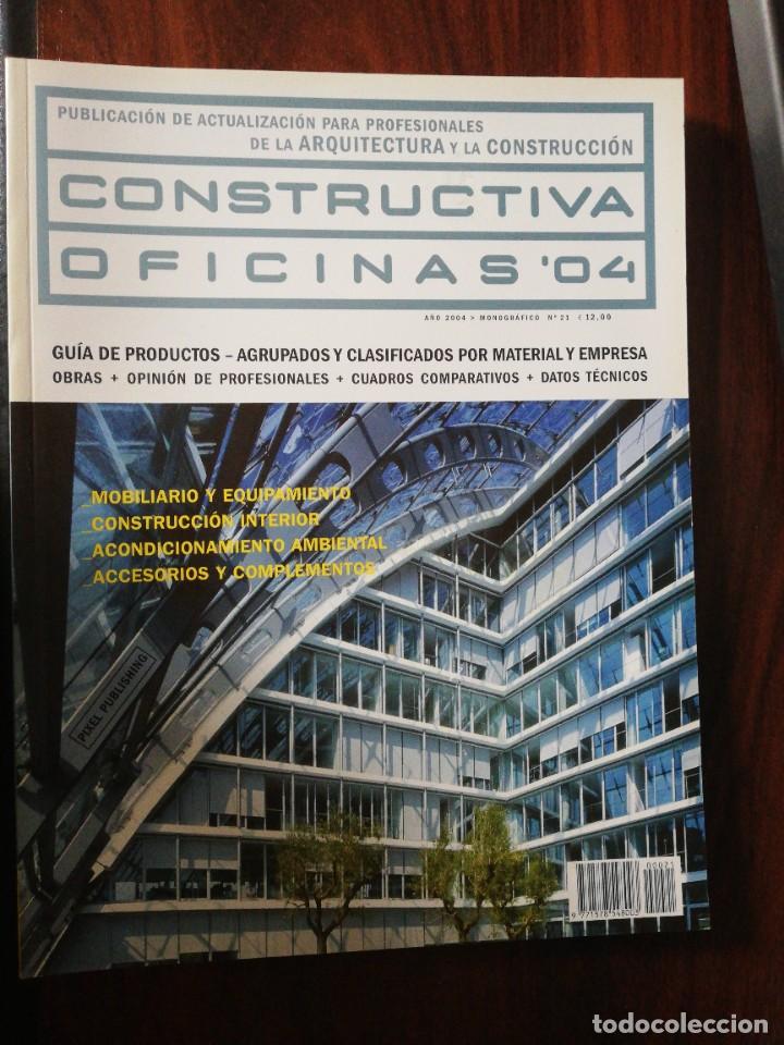 Libros de segunda mano: CONSTRUCTIVA. OFICINAS 04. N&ordm; 21. 2004 - Foto 1
