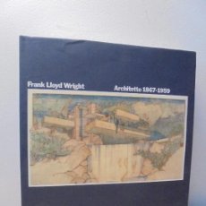 Libros de segunda mano: FRANK LLOYD WRIGHT. ARCHITETTO 1867-1959. EDITORIAL ELECTA. 1994. VER FOTOGRAFIAS ADJUNTAS. Lote 304056483