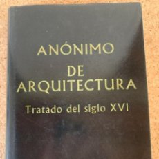 Libros de segunda mano: ANÓNIMO DE ARQUITECTURA, TRATADO DEL SIGLO XVI (CAJ, 6)
