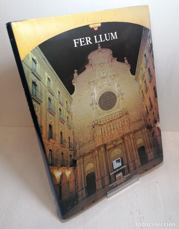 Libros de segunda mano: Libro: &rdquo;Fer Llum&rdquo; fundaci&oacute;n Endesa - Foto 1