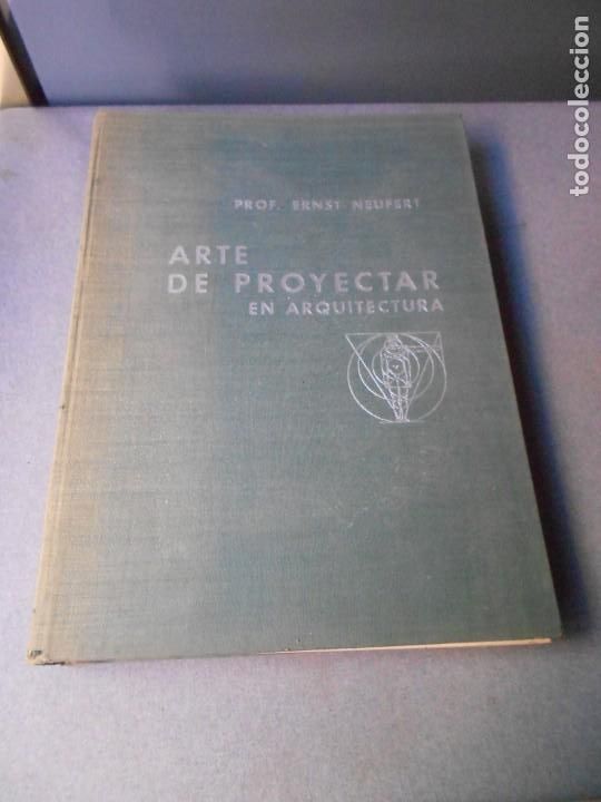 Libros de segunda mano: ARTE DE PROYECTAR EN ARQUITECTURA - Foto 1