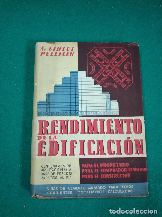 Libros de segunda mano: RENDIMIENTO DE LA EDIFICACION. A. CIRICI PELLICER. M. ARIMANY EDITOR 1947. - Foto 1