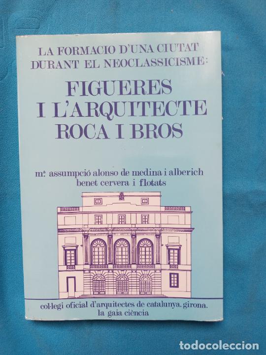 Libros de segunda mano: Figueres i larquitecte Roca i Bros - Foto 1