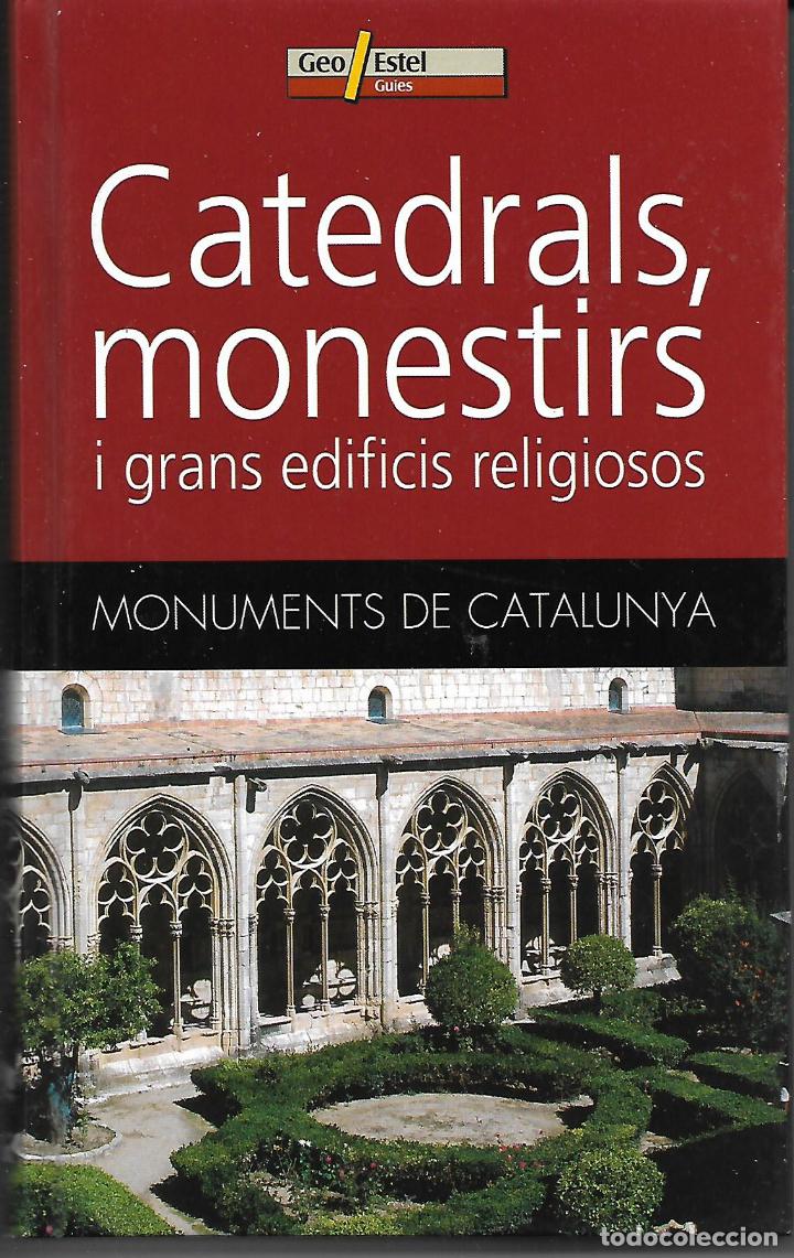 Libros de segunda mano: Catedrals, monestirs i grans edificis religiosos. Monuments de Catalunya - Foto 1