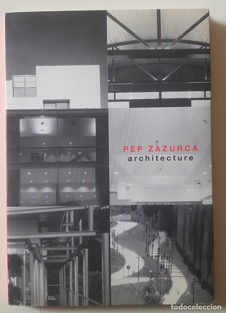 Libros de segunda mano: Libro Pep Zazurca. Architecture 1999 - Foto 1