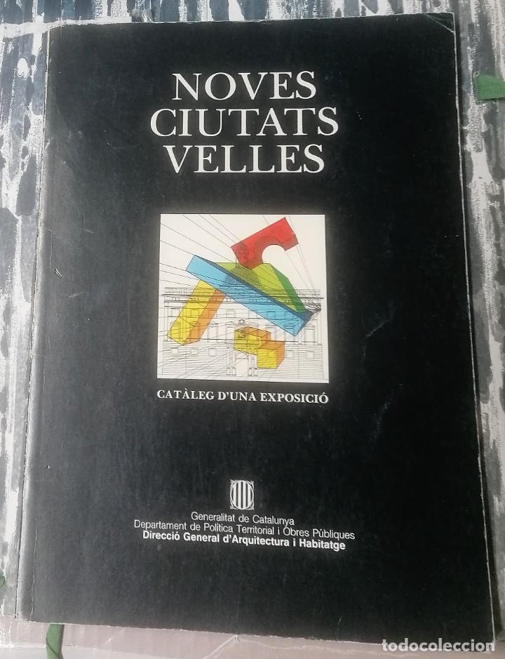 Libros de segunda mano: Noves ciutats velles, cataleg, Barcelona, 1987