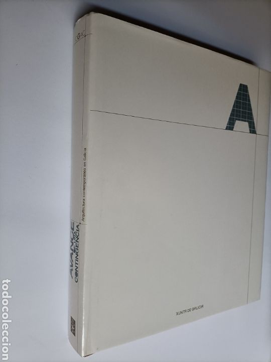 Libros de segunda mano: Avance de una contingencia. Arquitectura contempor&aacute;nea en Galicia .... Temas gallegos