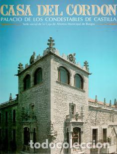 Libros de segunda mano: Casa del Cord&oacute;n. Palacio de los Condestables de Castilla. - Foto 1