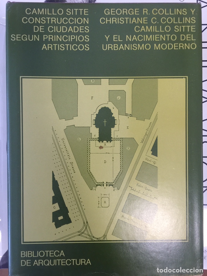 Gebrauchte B&uuml;cher: Camillo Sitte. Cobstrucci&oacute;n de ciudades seg&uacute;n principios art&iacute;sticos. Nacimiento de urbanismo moderno