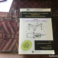 Libros de segunda mano: DISEÑO Y CÁLCULO ELÁSTICO DE SISTEMAS ESTRUCTURALES. TEORÍA PROBLEMAS Y PROGRAMAS