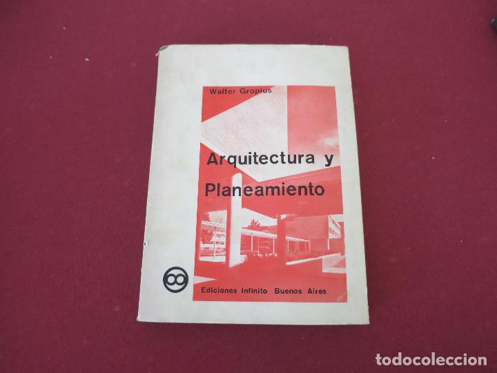 Libros de segunda mano: ARQUITECTURA Y PLANEAMIENTO - Gropius, Walter - Foto 1