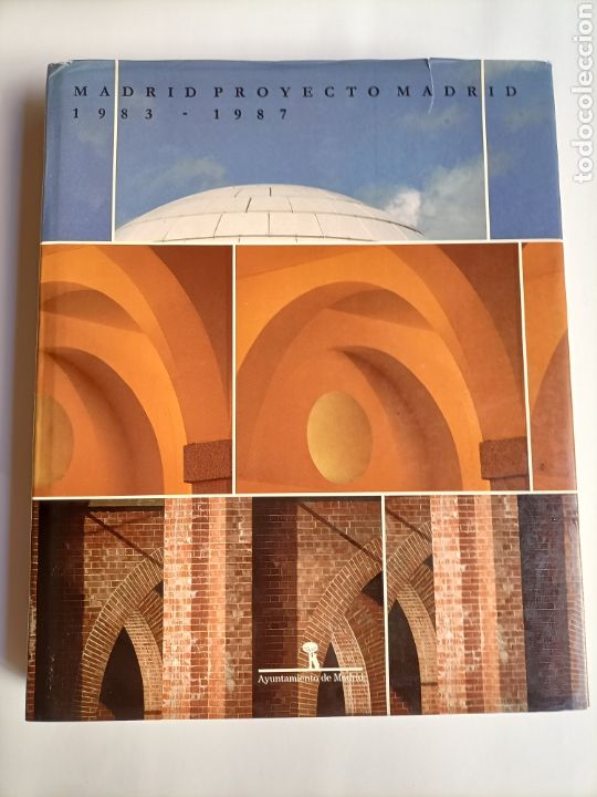 Libros de segunda mano: Madrid proyecto Madrid 1983 1987 - Foto 2