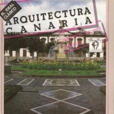 Libros de segunda mano: ARQUITECTURA CANARIA - EL IDEAL BÁSICO | FRANCISCO GALANTE GÓMEZ | TENERIFE / CANARIAS. Lote 343708028
