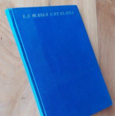 Libros de segunda mano: LA MASIA CATALANA BREU ESTUDI CASA RURAL CATALANA. M. P. SANDIUMENGE 1929. Lote 345844963