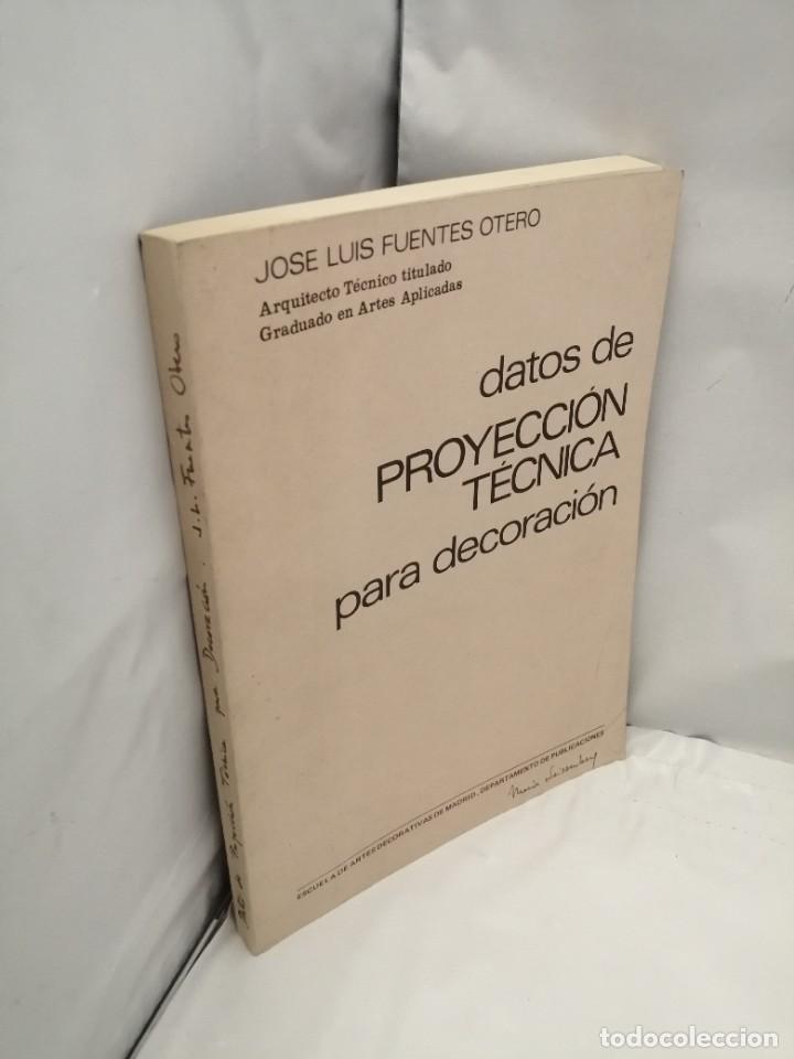 Libros de segunda mano: DATOS DE PROYECCI&Oacute;N. T&Eacute;CNICA PARA DECORACI&Oacute;N - Foto 3