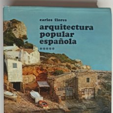 Livres d'occasion: ARQUITECTURA POPULAR ESPAÑOLA - CARLOS FLORES - VOLUMEN 5. Lote 350625889