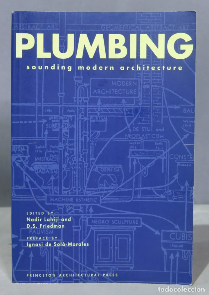 Libros de segunda mano: Plumbing : Sounding Modern Architecture. Lahiji - Foto 1