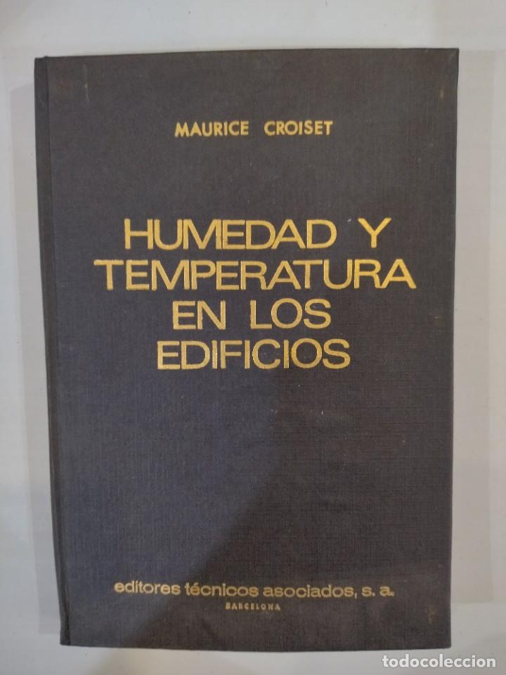 Libros de segunda mano: Humedad y temperatura en los edificios - Maurice Croiset - Foto 1