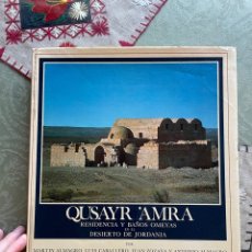 Libros de segunda mano: QUSAYR AMRA: RESIDENCIA Y BAÑOS OMEYA EN EL DESIERTO DE JORDANIA