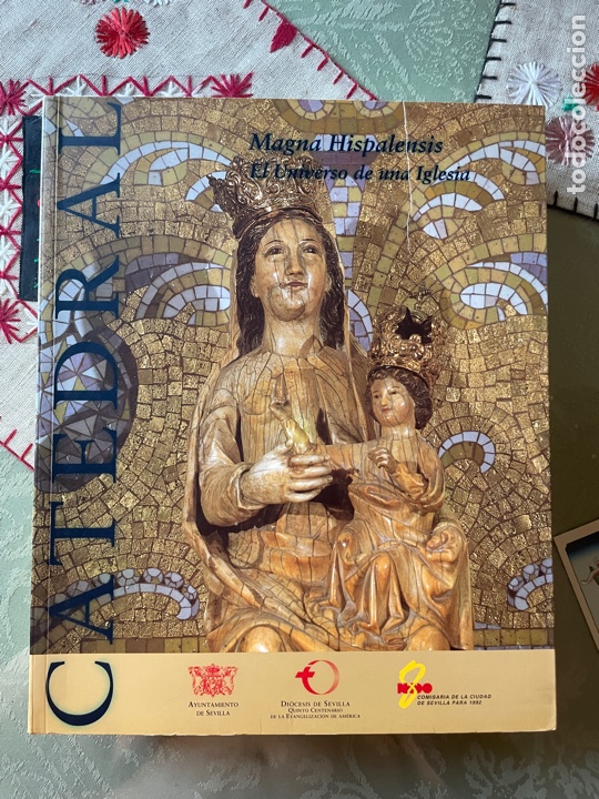Gebrauchte B&uuml;cher: MAGNA HISPALENSIS (cat&aacute;logo sobre la exposici&oacute;n de la catedral de Sevilla de 1992)