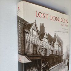 Libros de segunda mano: LOST LONDON.1870 1945 PHILIP DAVIES ENVÍO GRATIS CERT ESPAÑA PENÍNSULA