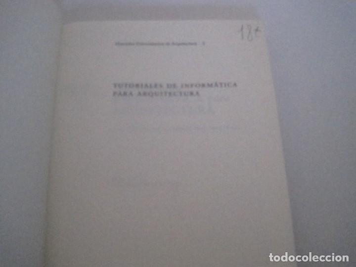 Libros de segunda mano: TUTORIALES DE INFORM&Aacute;TICA PARA ARQUITECTURA. FERNANDO VALDERRAMA. AUTOCAD, 3D STUDIO, CORELDRAW. - Foto 5