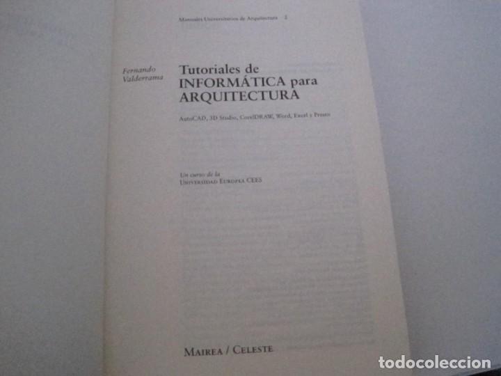 Libros de segunda mano: TUTORIALES DE INFORM&Aacute;TICA PARA ARQUITECTURA. FERNANDO VALDERRAMA. AUTOCAD, 3D STUDIO, CORELDRAW. - Foto 6