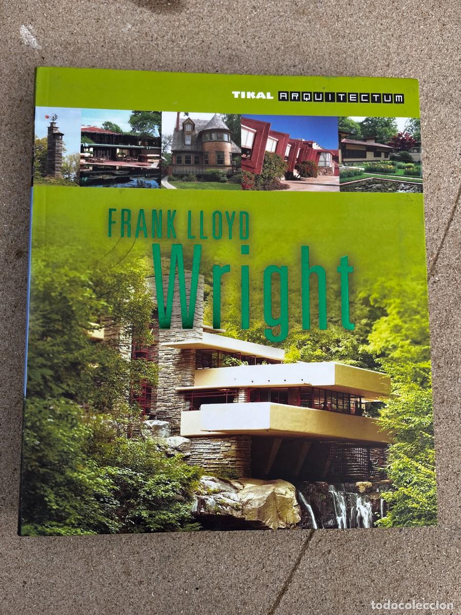 Libros de segunda mano: FRANK LLOYD WRIGHT. TIKAL ARQUITECTUM. - Foto 1
