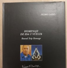 Libros de segunda mano: HOMENAJE DE IDA Y VUELTA ,CESAR MANRIQUE -PEDRO LASSO