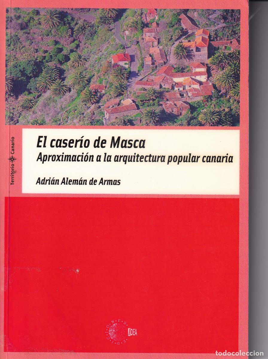 Libros de segunda mano: TENERIFE EL CASERIO DE MASCA - ADRIAN ALEMAN - Foto 1