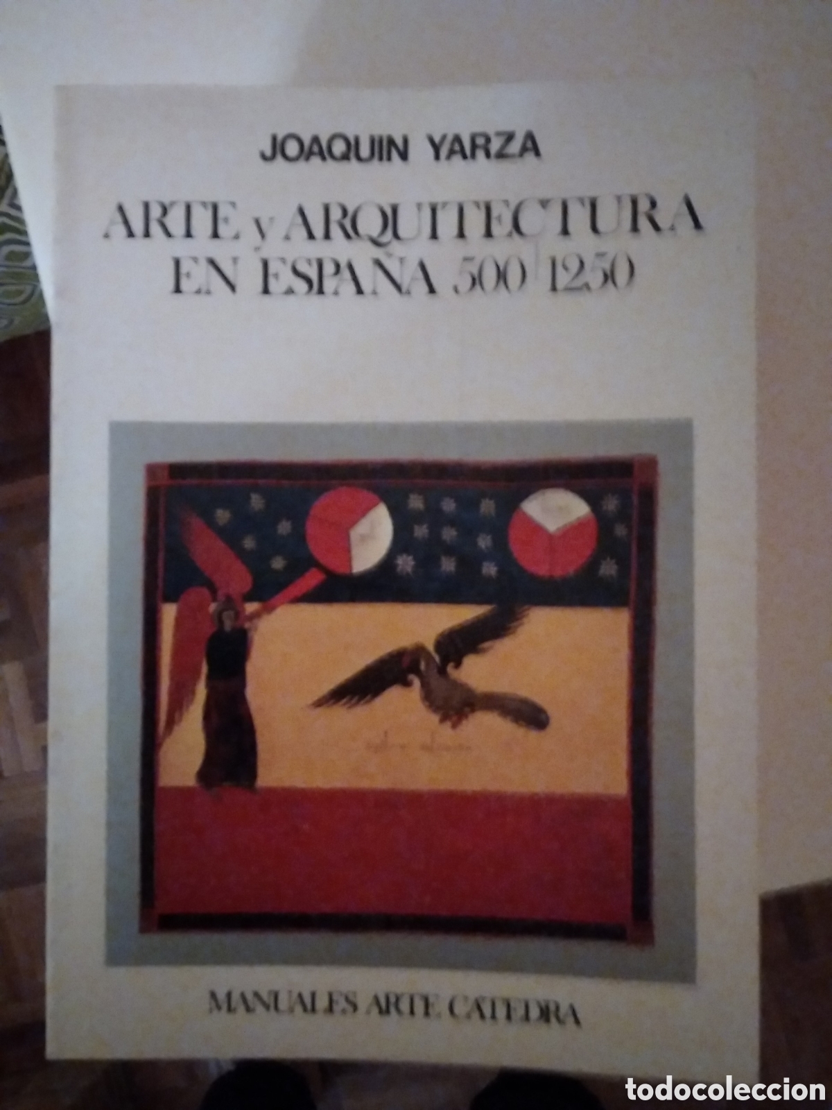 Libros de segunda mano: Manuales arte c&aacute;tedra libro arte y arquitectura en Espa&ntilde;a (500-1250)