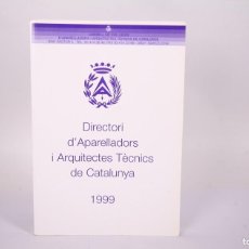 Libros de segunda mano: LIBRO DIRECTORI D' APARELLADORS/ APAREJADORES I ARQUITECTES TÈCNICS DE CATALUNYA - AÑO 1999. Lote 380801339