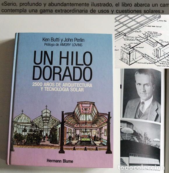 Livres d'occasion: UN HILO DORADO 2500 A&Ntilde;OS DE ARQUITECTURA Y TECNOLOG&Iacute;A SOLAR LIBRO BLUME ILUSTR. ENERG&Iacute;A ECOLOG&Iacute;A SOL