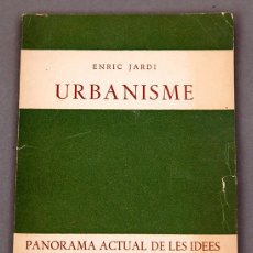 Libros de segunda mano: ENRIC JARDÍ : URBANISME - DEDICATÒRIA AUTÒGRAFA DE L'AUTOR. Lote 381108674