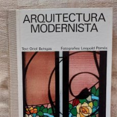 Libros de segunda mano: ARQUITECTURA MODERNISTA - ORIOL BOHIGAS - LUMEN - 1968 ( EN CATALÁN ). Lote 381903474